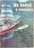 Na żagle z piosenką