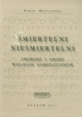 Śmiertelni nieśmiertelni. Choroby i groby wielkich kompozytorów