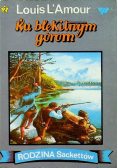 Ku błękitnym górom Rodzina Sackettów