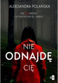 Nie odnajdę cię