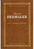 Kant a problem metafizyki Tom 1