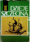 Dzieje Szczecina Tom II