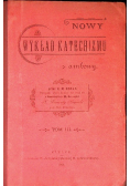 Nowy wykład katechizmu z ambony Tom III, 1903 r.