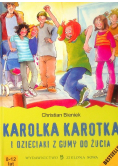 Karolka Karotka i dzieciaki z gumy do żucia