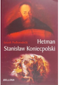 Hetman Stanisław Koniecpolski