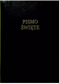 Pismo  Święte Stary i Nowy Testament