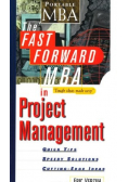 The Fast Forward MBA in Project Management