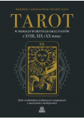 Tarot w pismach wybitnych okultystów