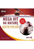 Mega hit na maturę. Język polski CD