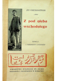 Z pod nieba wschodniego 1902 r.