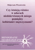 Czy istnieją różnice w udarach niedokrwiennych mózgu