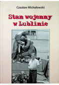 Stan wojenny w Lublinie