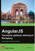 AngularJS Tworzenie aplikacji webowych Receptury