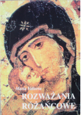 Rozważania różańcowe Rozważania o Maryi