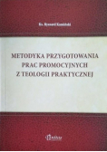 Metodyka przygotowania prac promocyjnych z teologii praktycznej