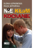 Nie kłam kochanie
