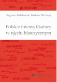 Polskie intensyfikatory w ujęciu historycznym
