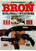 Współczesna broń myśliwska i wyczynowa