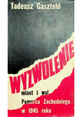Wyzwolenie miast i wsi Pomorza Zachodniego w 1945 roku