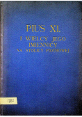 Pius XI i wielcy jego imiennicy na Stolicy Piotrowej 1929 r.