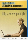 Strategie i modele gospodarki elektronicznej