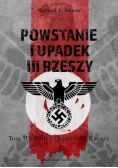 Powstanie i upadek III Rzeszy Tom 3