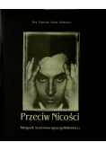 Przeciw Nicości Fotografie Stanisława Ignacego Witkiewicza