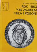 Rok 1863 pod znakiem orła i pogoni
