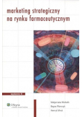 Marketing strategiczny na rynku farmaceutycznym
