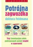Potrójna zagwozdka doktora Feldmana 3 tomy