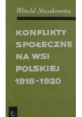 Konflikty Społeczne na wsi polskiej 1918 - 1920