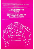 Św Kolumban Pisma Jonasz z Bobbio Żywot Kolumbana