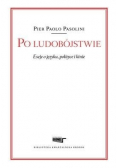 Po ludobójstwie Eseje o języku polityce i kinie