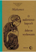 O małżeństwie kupcach i dobrym wychowaniu