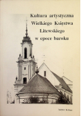 Kultura artystyczna Wielkiego Księstwa Litewskiego w epoce baroku