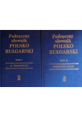Podręczny słownik polsko bułgarski Tom I i II