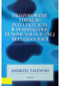 Filozofowie i dyskurs intelektualny w perspektywie fenomenologicznej refleksografii