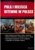 Pola bitewne w Polsce