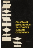 Obliczanie konstrukcji za pomocą maszyn cyfrowych