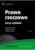Prawo rzeczowe Zarys wykładu