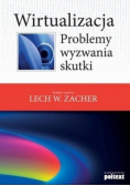 Wirtualizacja Problemy wyzwania skutki