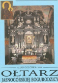 Ołtarz Jasnogórskiej Bogurodzicy