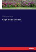 Ralph Waldo Emerson