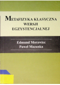Metafizyka klasyczna wersji egzystencjalnej