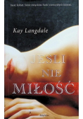 Jeśli nie miłość