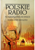 Polskie radio na kresach wschodnich II rzeczpospolitej
