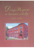 Dzieje Bogucic w kronice szkoły 1865 - 1975