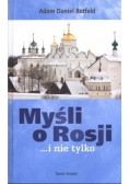 Myśli o Rosji i nie tylko