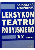 Leksykon teatru rosyjskiego XX