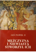 Mężczyzna i niewiasta stworzył ich